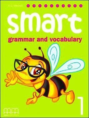 Smart Grammar and Vocabulary 1 SB MM PUBLICATIONS
