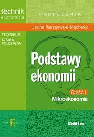 Technik.. Podstawy Ekonomii cz 1 - Mikroekonomia