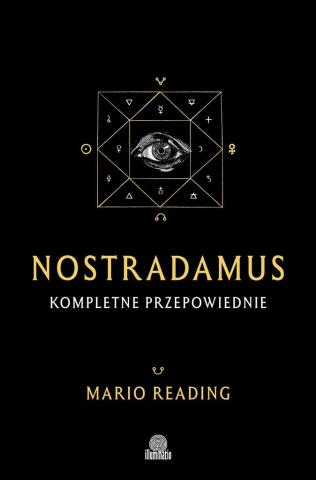 Nostradamus. Kompletne przepowiednie
