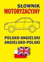 Słownik motoryzacyjny polsko-angielski ang-pol