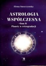Astrologia współczesna Tom IV Planety ...