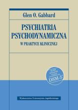 Psychiatria psychodynamiczna w praktyce... Wyd.II