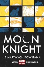 Moon Knight Z martwych powstaną T. 2