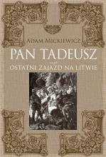 Pan Tadeusz, czyli ostatni zajazd na Litwie TW