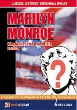 Marilyn Monroe - blondynka, która.. Audiobook