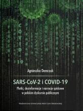 SARS-CoV-2 i COVID-19. Plotki, dezinformacje...