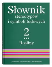 Słownik stereotypów i symboli ludowych t.2, z.III