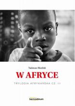 Trylogia Afrykańska T.3 W Afryce