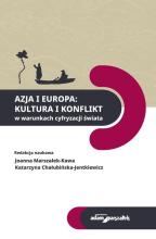 Azja i Europa Kultura i konflikt w warunkach...