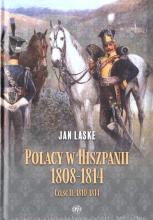 Polacy w Hiszpanii 1808-1814 cz.2 1810-1814