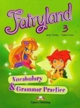 Fairyland 3 Vocabulary Grammar Practice